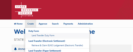 A screenshot showing how to select ‘Create’ > ‘Land Transfer Duty Form’ 